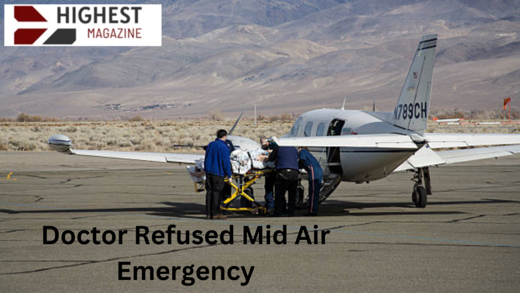 doctor refused mid air emergency