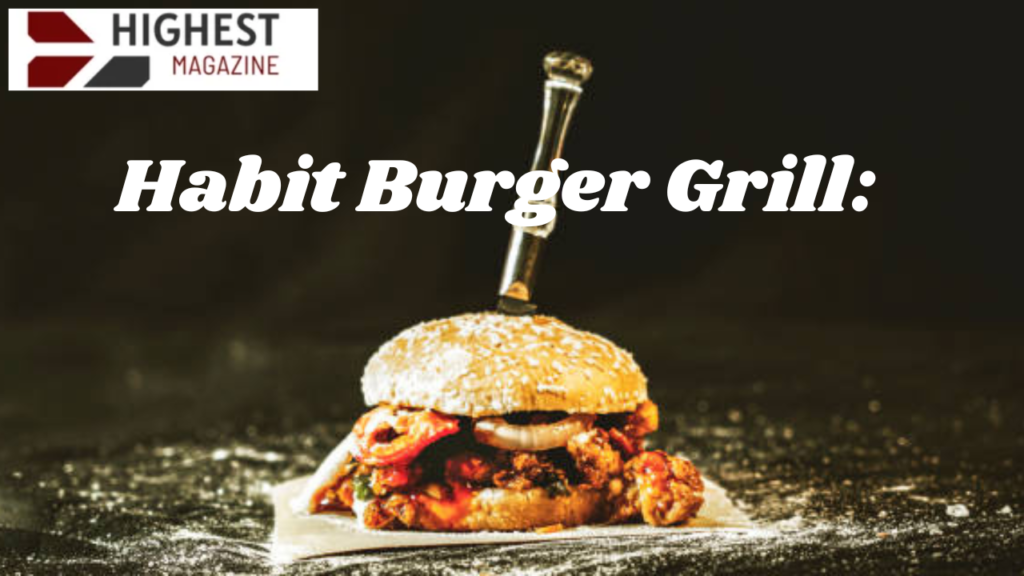 habit burger