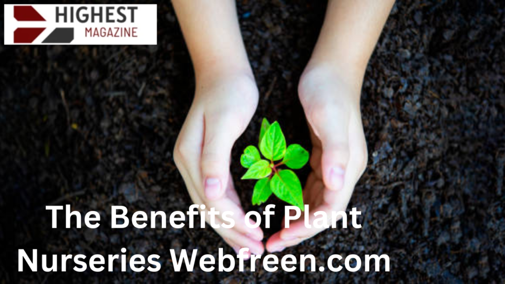 the benefits of plant nurseries webfreen.com