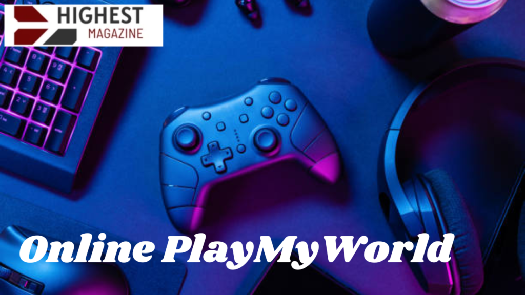 online playmyworld