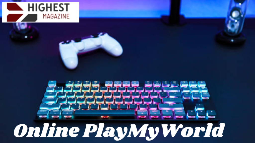 online playmyworld