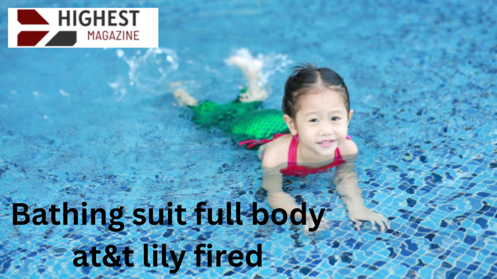 bathing suit full body at&t lily fired