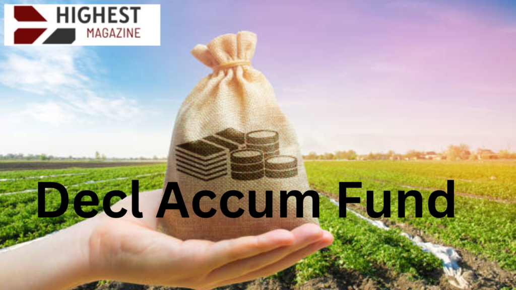 decl accum fund